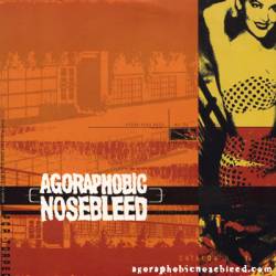 Agoraphobic Nosebleed : PCP Torpedo